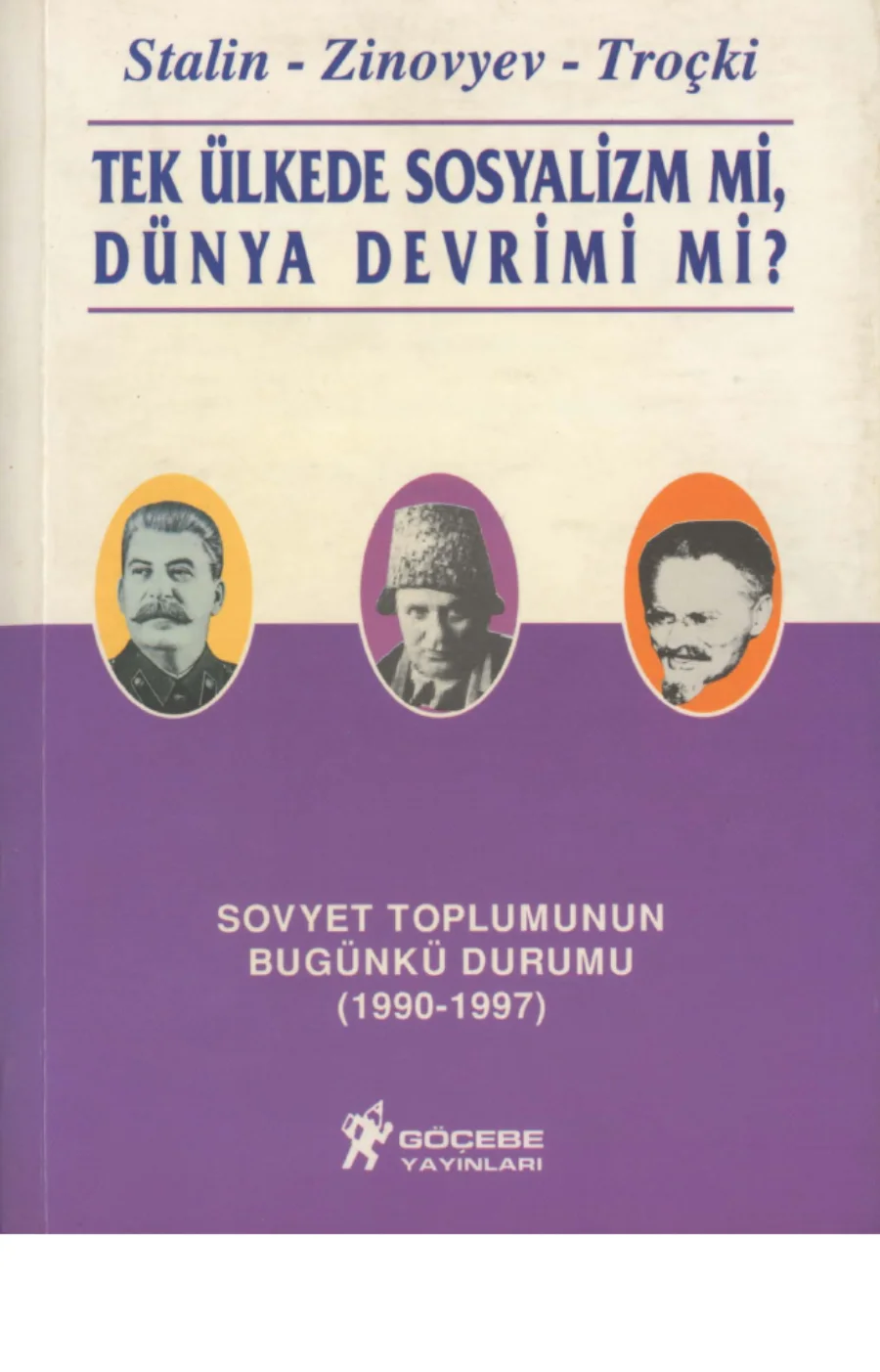 Zinoviev Troçki Tek Ülkede Sosyalizm mi Dünya Devrimi mi kapak görseli