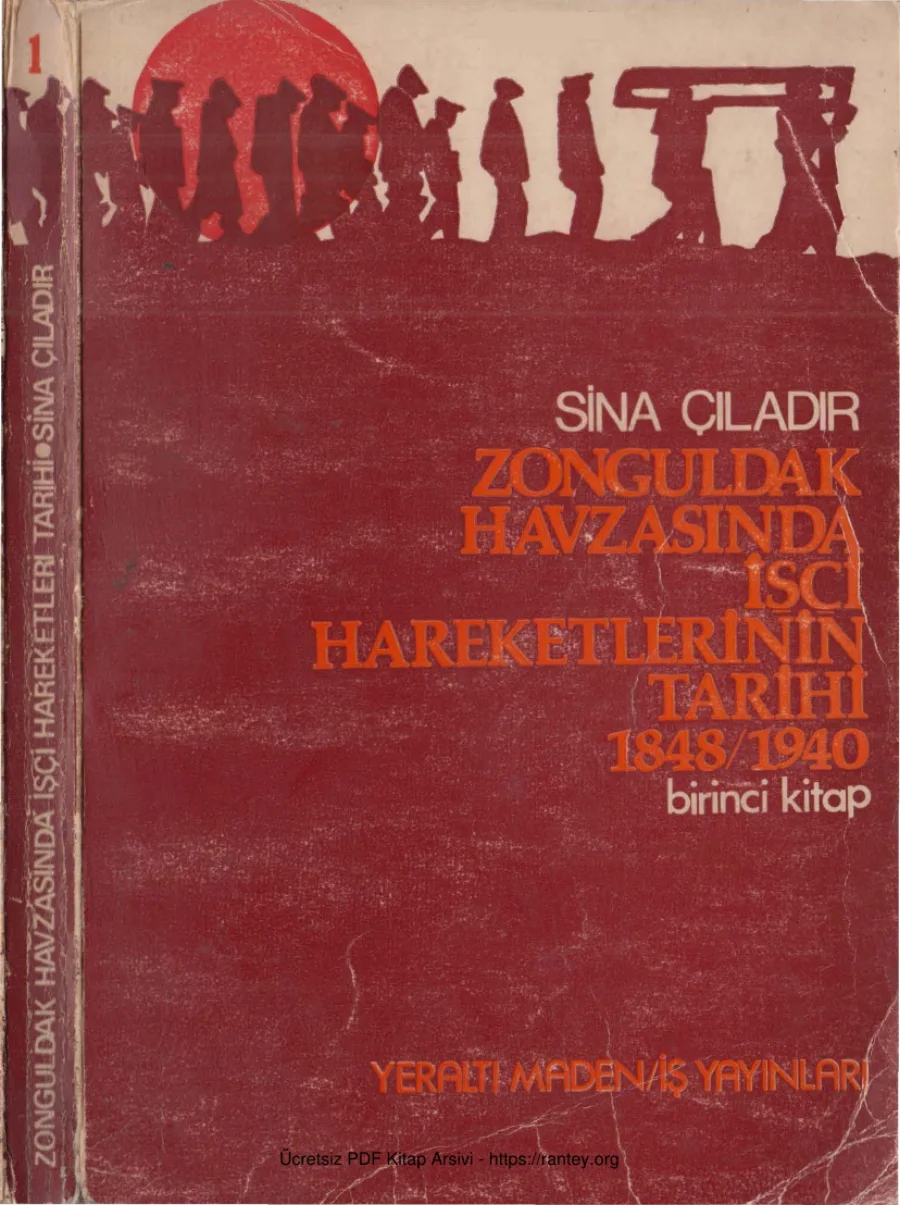 Zonguldak Havzasında İşçi Hareketlerinin Tarihi 1848 1940 I Kitap kapak görseli