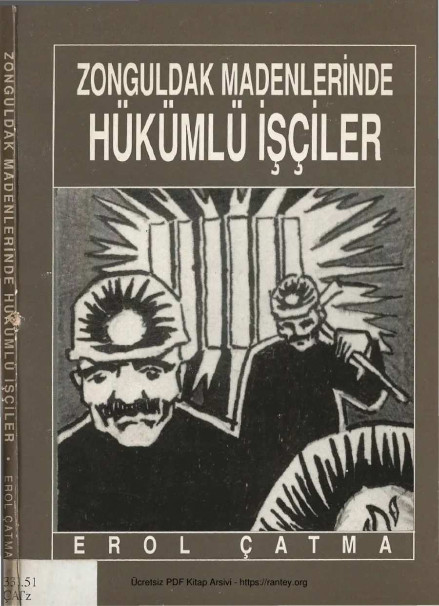 Zonguldak Madenlerinde Hükümlü İşçiler kapak görseli